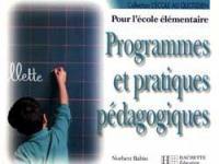 Programmes et pratiques pédagogiques pour l'école élémentaire