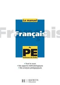 Français : le manuel du PE, professeur des écoles