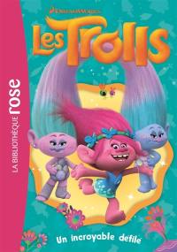 Les Trolls. Vol. 5. Un incroyable défilé