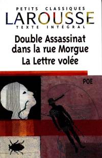 Double assassinat dans la rue Morgue. La lettre volée