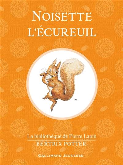 Noisette l'écureuil