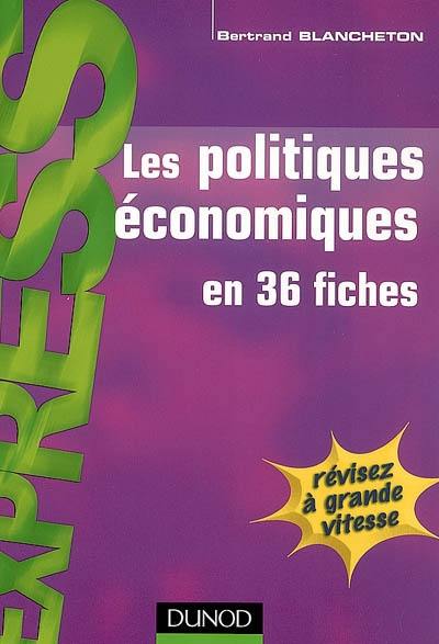 Les politiques économiques en 36 fiches