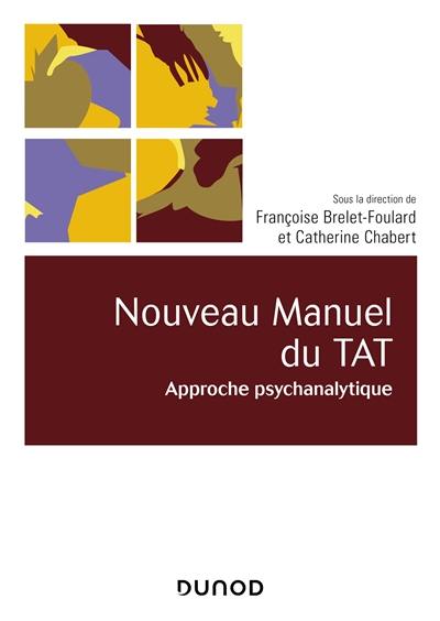 Nouveau manuel du TAT : approche psychanalytique