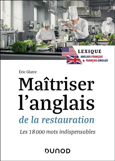 Maîtriser l'anglais de la restauration : les 18.000 mots indispensables