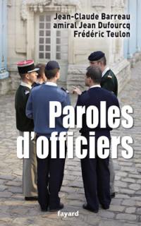 Paroles d'officiers : pensée et action