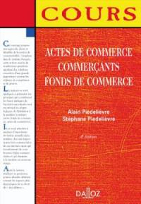 Actes de commerce, commerçants, fonds de commerce