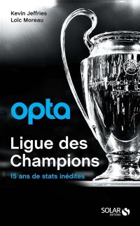 Ligue des champions : 15 ans de stats inédites