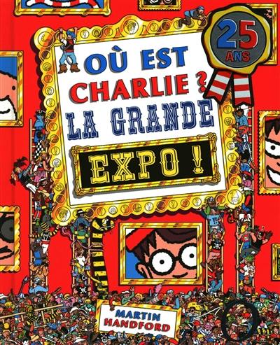 Où est Charlie ?. La grande expo !