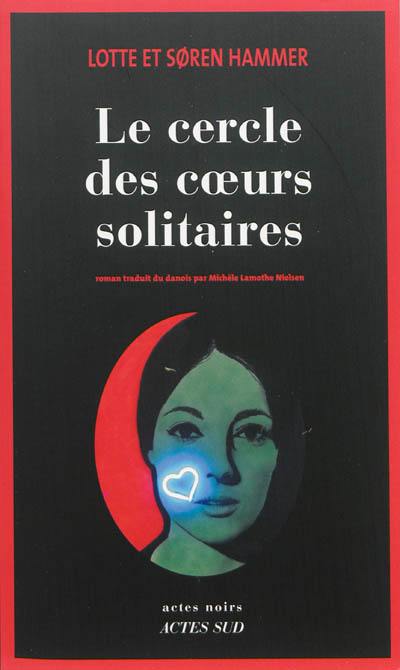 Le cercle des coeurs solitaires