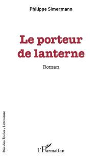 Le porteur de lanterne