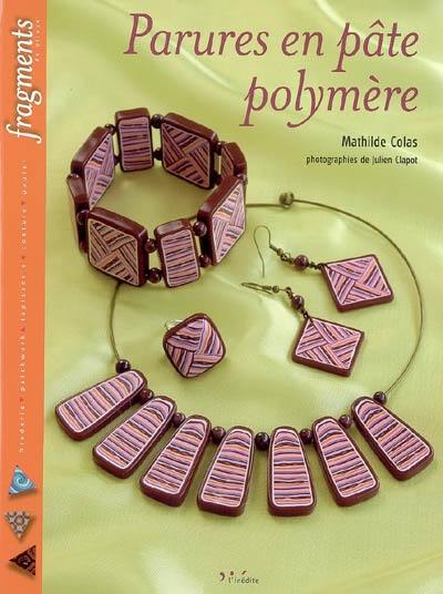 Parures en pâte polymère