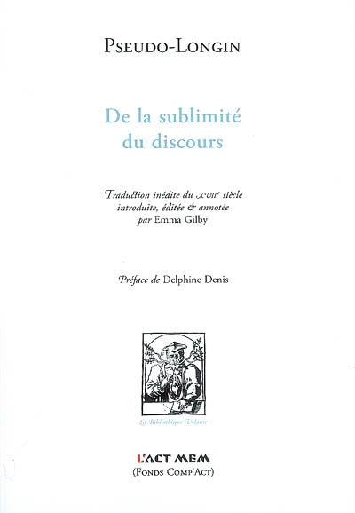 De la sublimité du discours : traduction inédite du XVIIe siècle