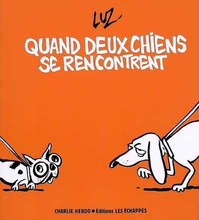 Quand deux chiens se rencontrent