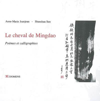 Le cheval de Mingdao