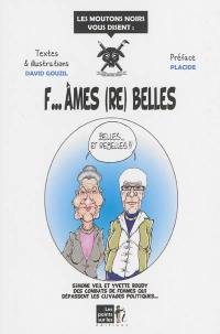 F...âmes (re) belles