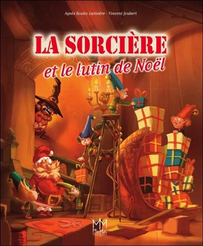 La sorcière et le lutin de Noël