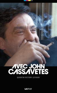 Avec John Cassavetes