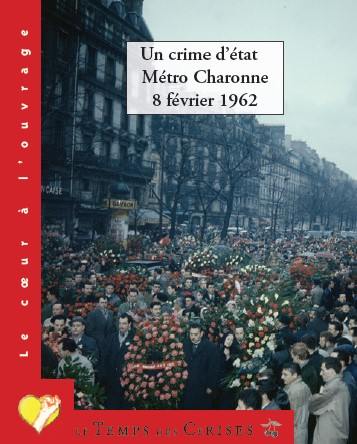 Un crime d'Etat : métro Charonne, 8 février 1962