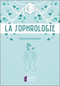 La sophrologie