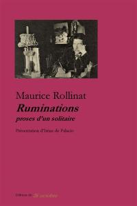 Ruminations : proses d'un solitaire