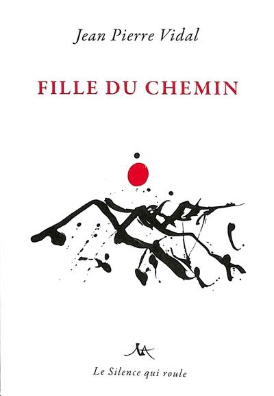 Fille du chemin