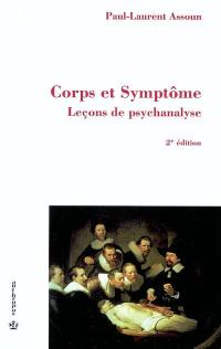 Leçons de psychanalyse. Vol. 2. Corps et symptômes