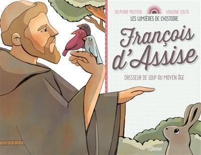 François d'Assise : dresseur de loup au Moyen Age