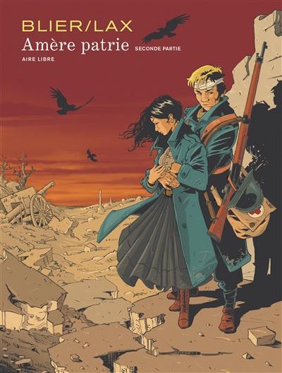 Amère patrie. Vol. 2