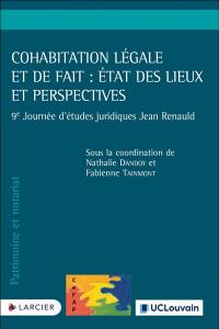 Cohabitation légale et de fait : état des lieux et perspectives