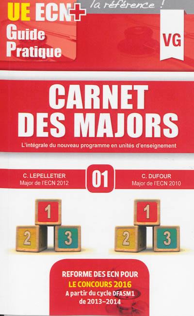 Carnet des majors : l'intégrale du nouveau programme en unités d'enseignement