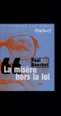 La misère hors la loi : entretien avec Philippe Petit