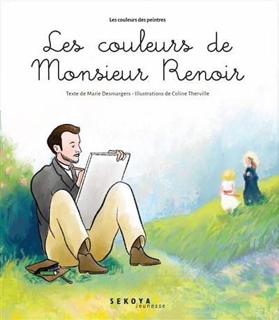 Les couleurs de monsieur Renoir