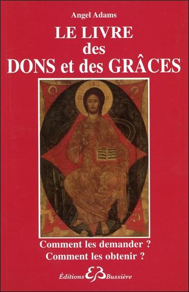 Le livre des dons et des grâces