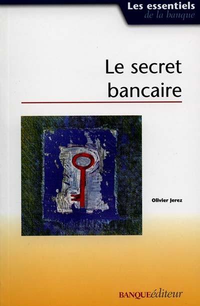 Le secret bancaire