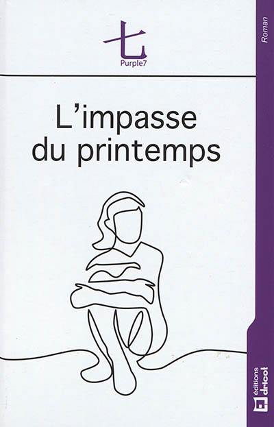 L'impasse du printemps