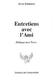 Entretiens avec l'ami : dialogue avec Verro