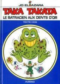 Taka Takata. Vol. 3. Le batracien aux dents d'or