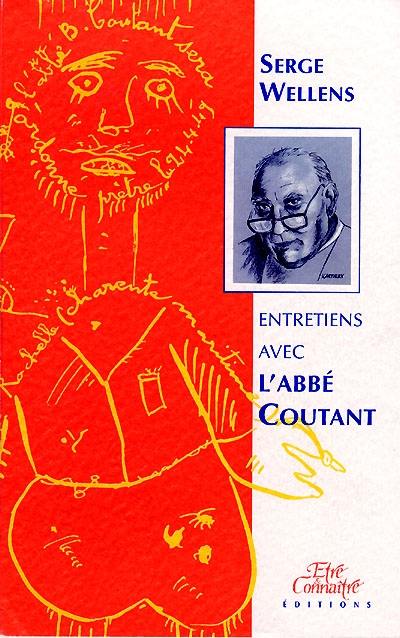 Entretiens avec l'abbé Coutant