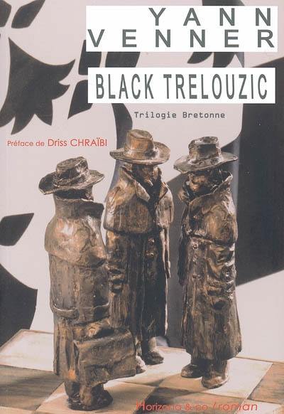 Black Trelouzic (trilogie bretonne)