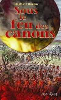 Sous le feu des canons