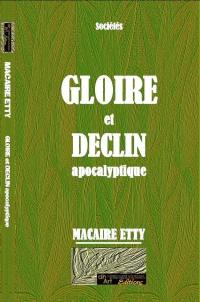 Gloire et déclin apocalyptique