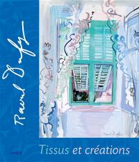 Raoul Dufy, tissus et créations