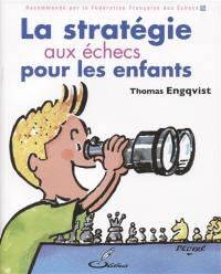 La stratégie aux échecs pour les enfants