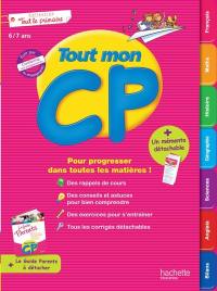 Tout mon CP, 6-7 ans : pour progresser dans toutes les matières !