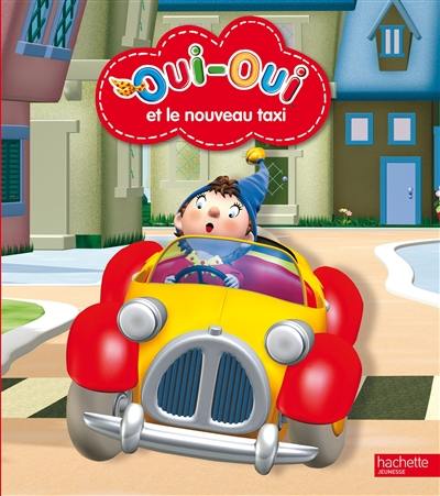 Oui-Oui et le nouveau taxi