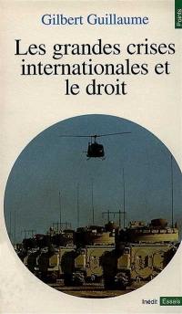 Les Grandes crises internationales et le droit