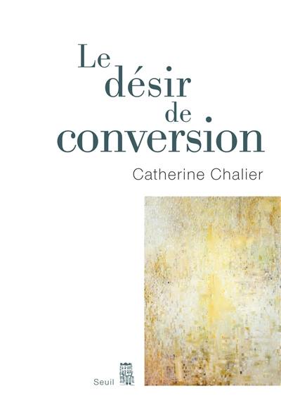 Le désir de conversion