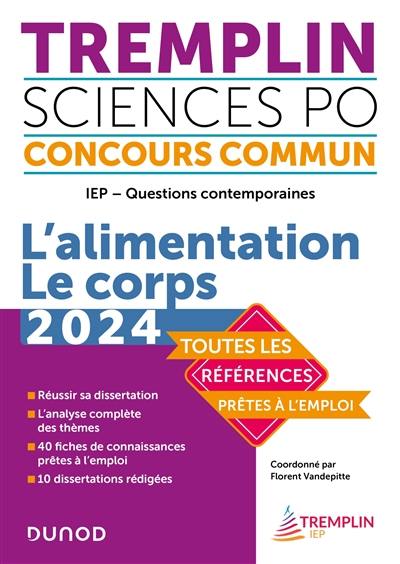 Tremplin Sciences Po, concours commun, 2024 : l'alimentation, le corps : IEP, questions contemporaines