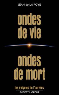 Ondes de vie ondes de mort