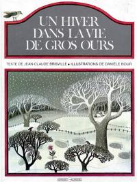 Un Hiver dans la vie de Gros Ours